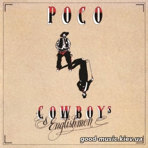 Poco, 1982 - Cowboys & Englishmen