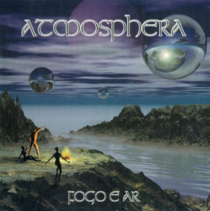 Atmosphera, 1998 - Fogo e Ar