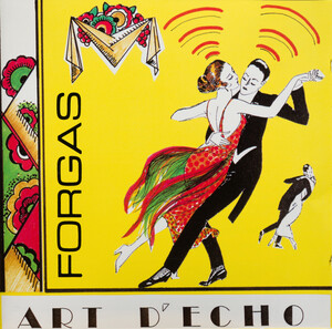 Forgas, 1993 - Art d'echo