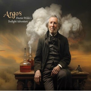 Argos, 2026 - Doctor Wilde's Twilight Adventure